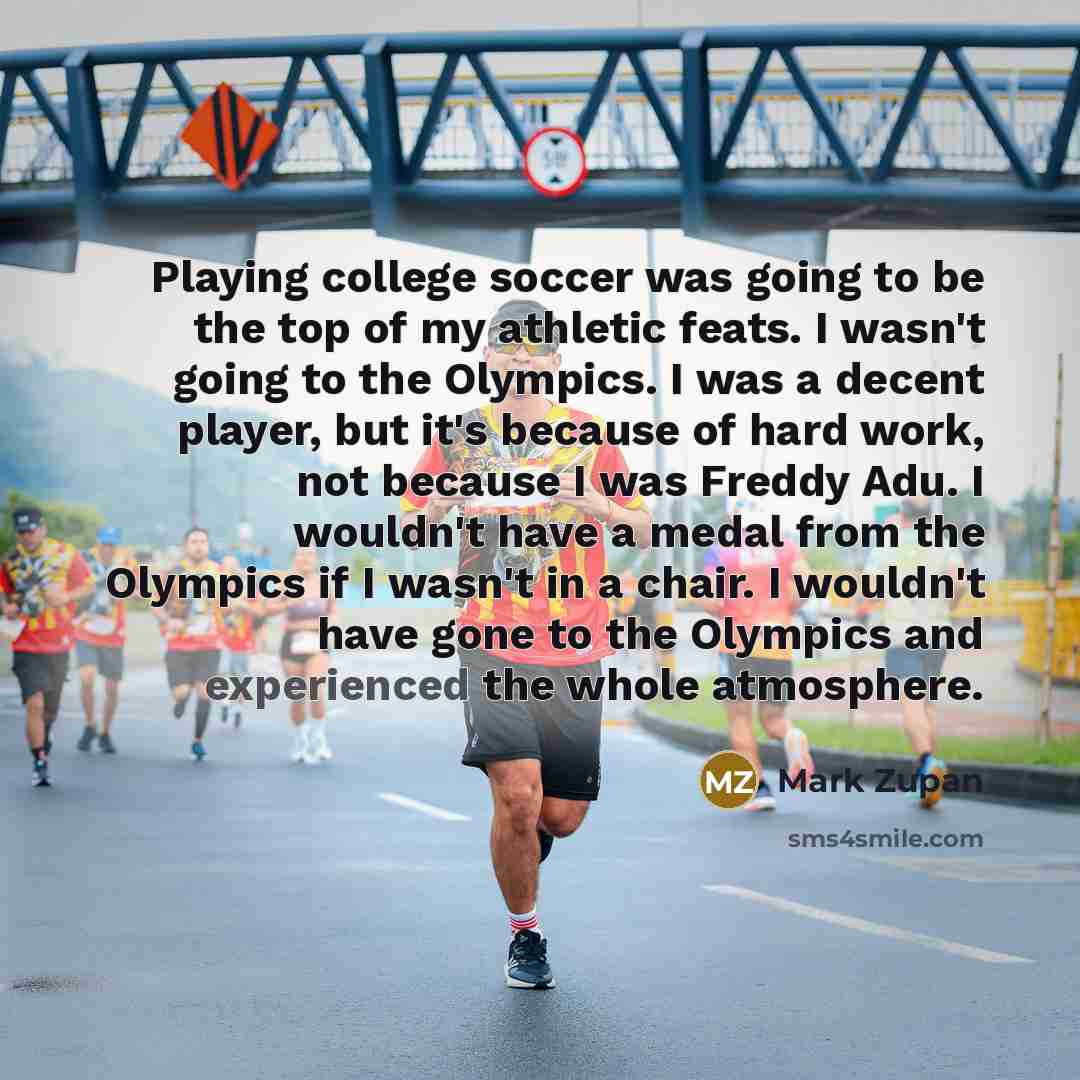 “Playing college soccer was going to be the top of…” quote by Mark Zupan