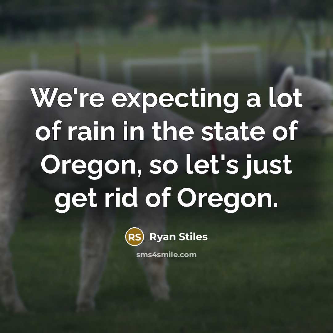 “We're expecting a lot of rain in the state of…” quote by Ryan Stiles