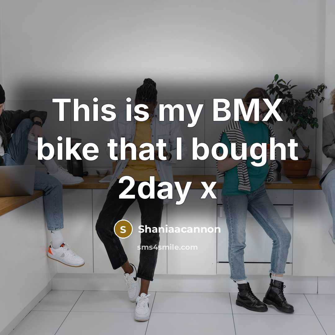 “This is my BMX bike that I bought 2day x…” quote by Shaniaacannon