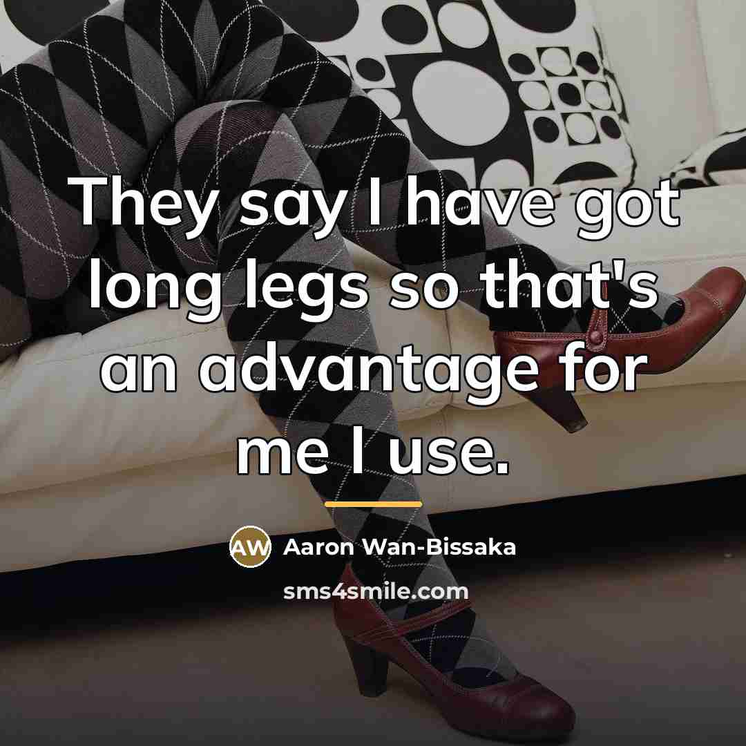 “They say I have got long legs so that's an…” quote by Aaron Wan-Bissaka