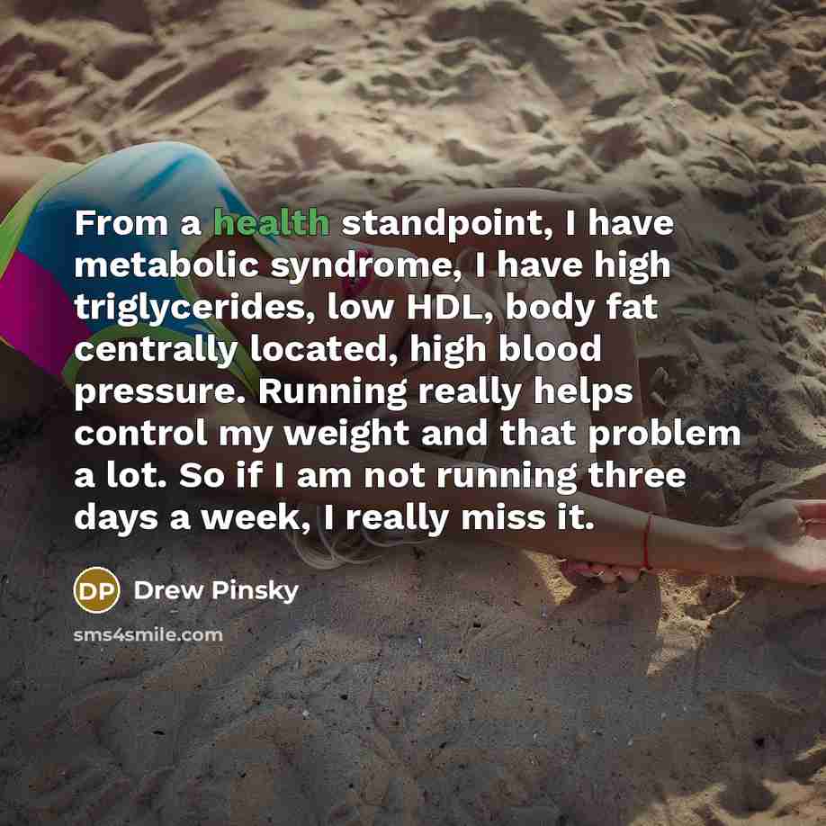 “From a health standpoint, I have metabolic syndrome, I have…” quote by Drew Pinsky