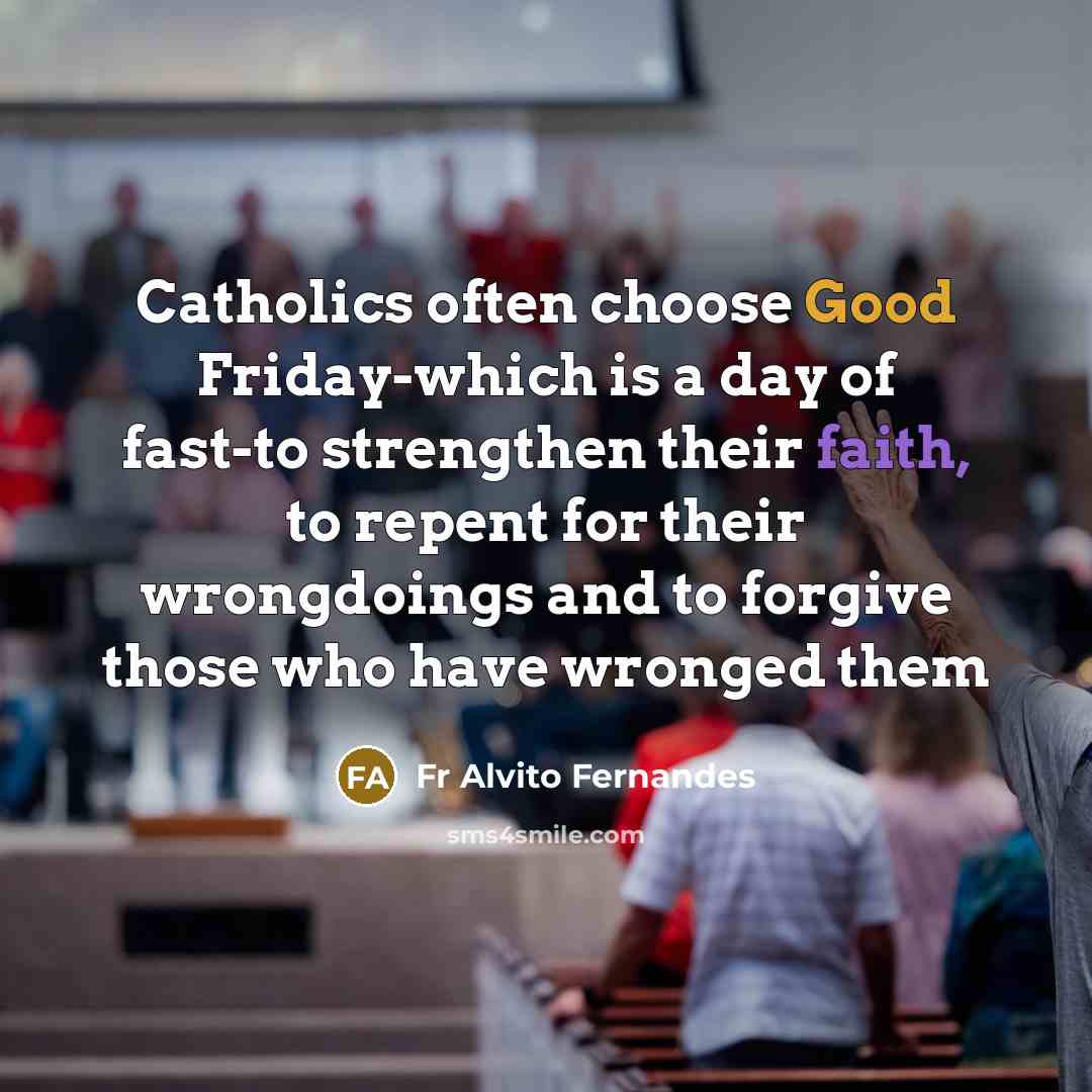 “Catholics often choose Good Friday-which is a day of fast-to…” quote by Fr Alvito Fernandes