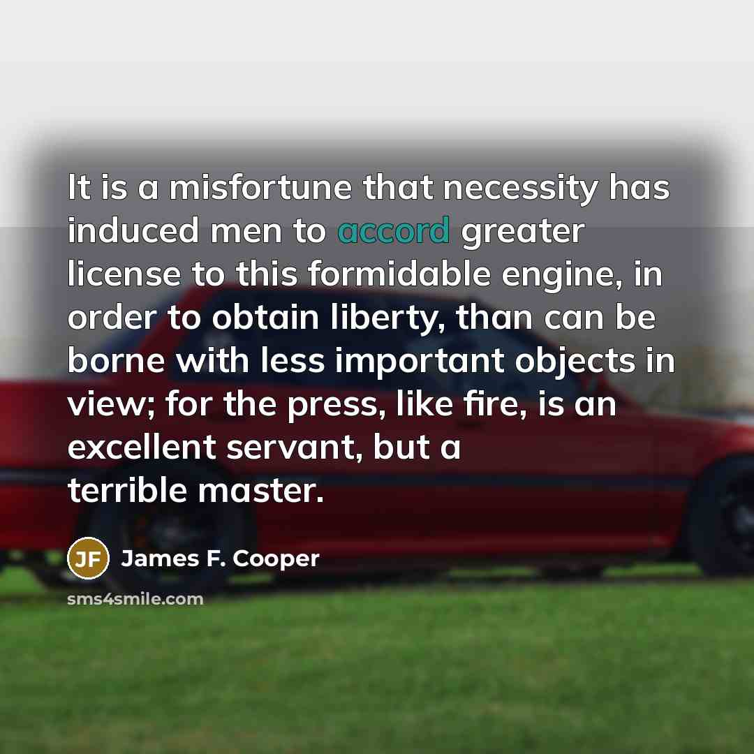 “It is a misfortune that necessity has induced men to…” quote by James F. Cooper