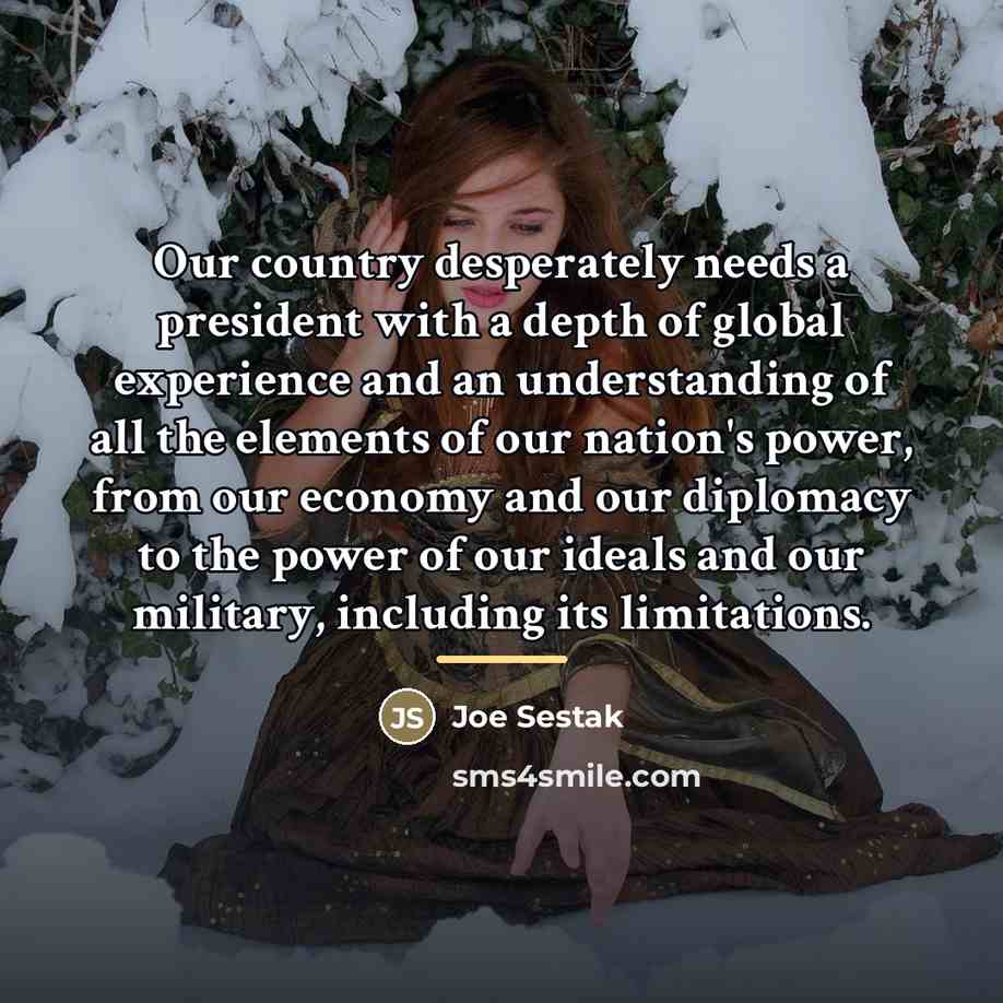 “Our country desperately needs a president with a depth of…” quote by Joe Sestak
