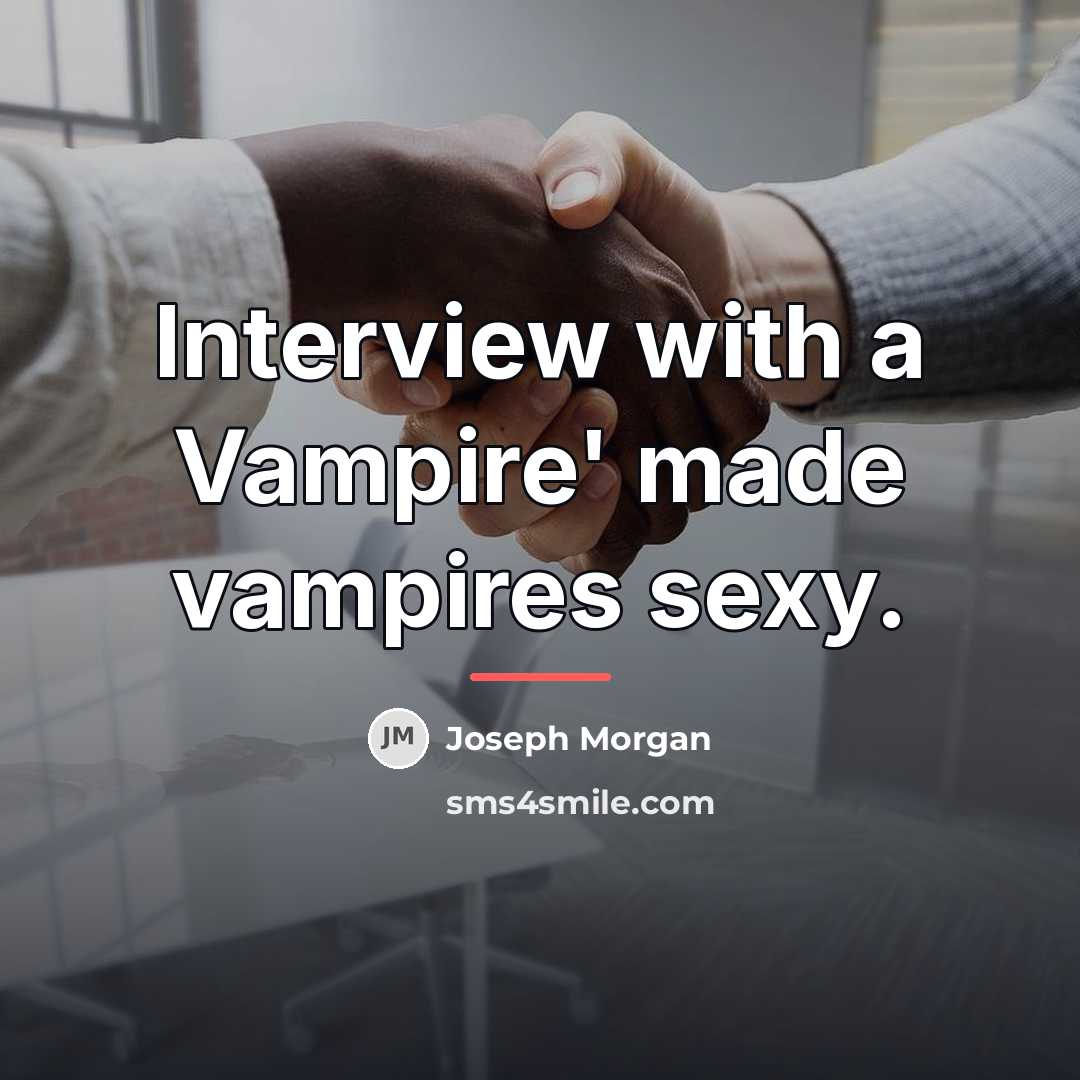 “Interview with a Vampire' made vampires sexy.…” quote by Joseph Morgan