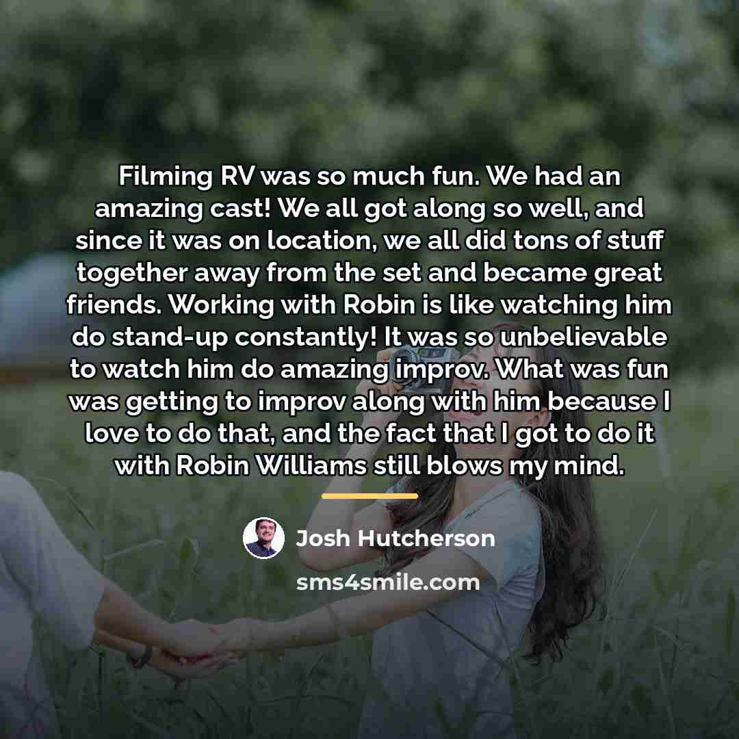“Filming RV was so much fun. We had an amazing…” quote by Josh Hutcherson