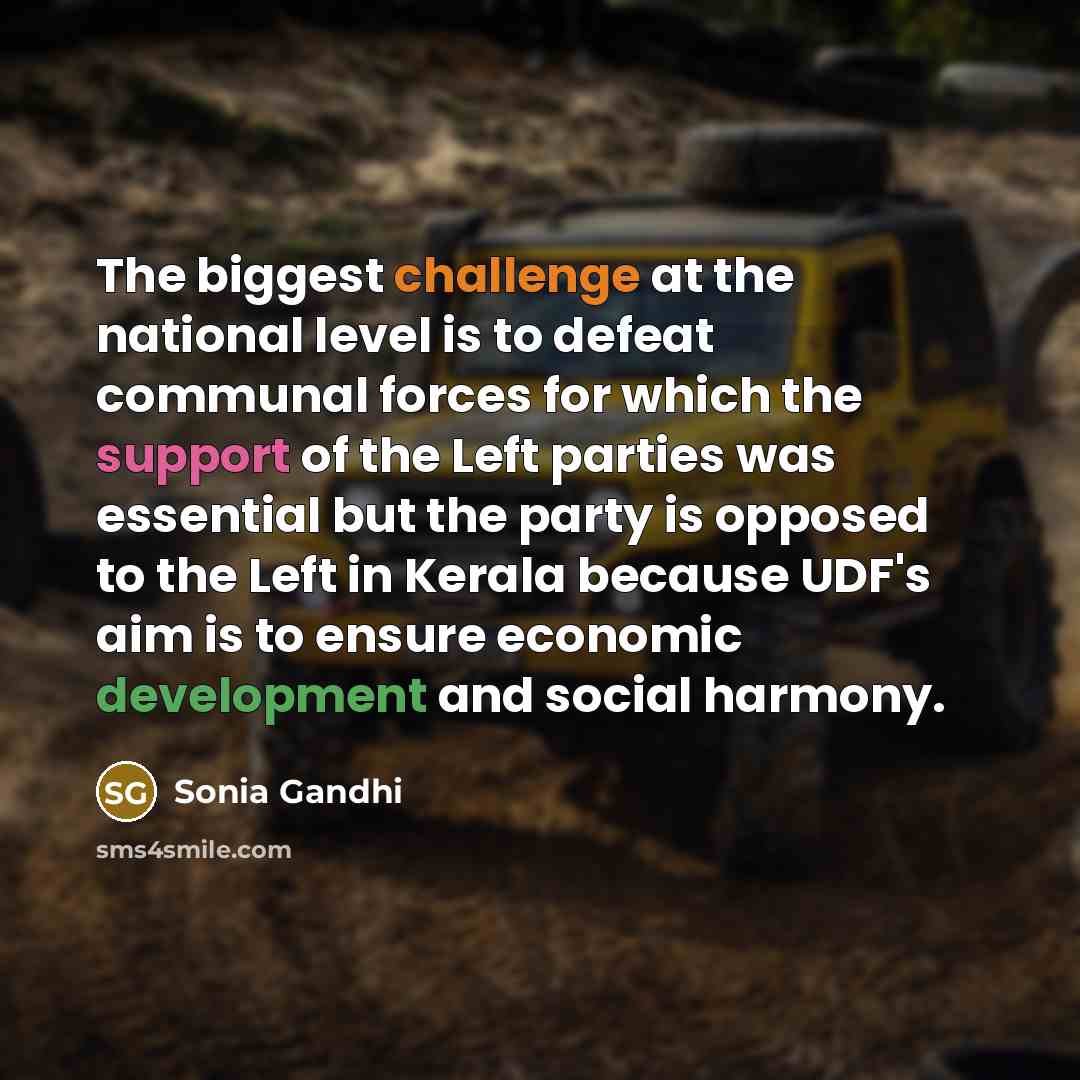“The biggest challenge at the national level is to defeat…” quote by Sonia Gandhi
