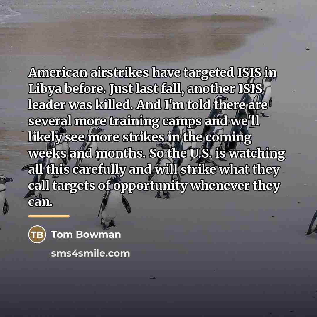 “American airstrikes have targeted ISIS in Libya before. Just last…” quote by Tom Bowman