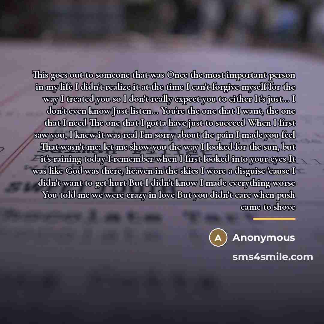 “This goes out to someone that was Once the most…” quote by Anonymous