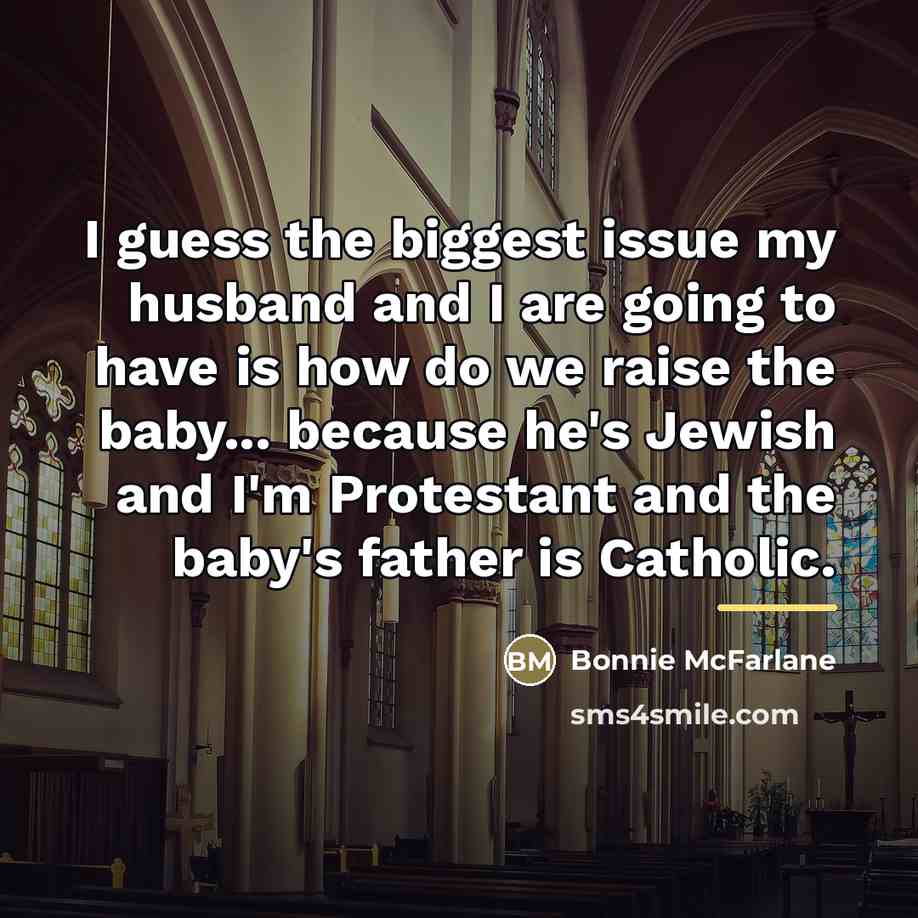 “I guess the biggest issue my husband and I are…” quote by Bonnie McFarlane