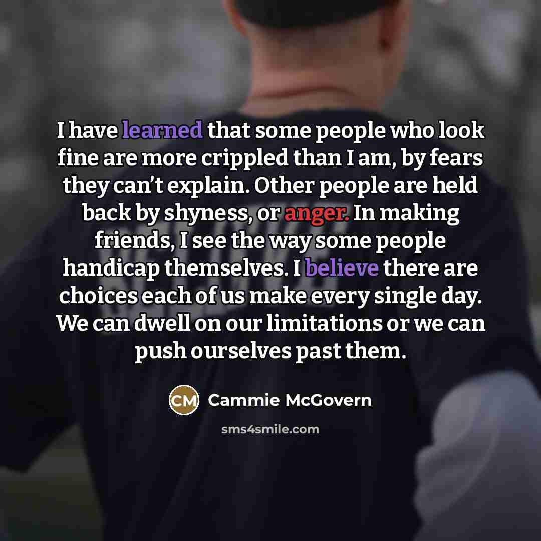 “I have learned that some people who look fine are…” quote by Cammie McGovern