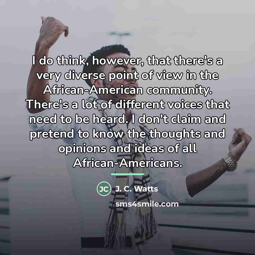 “I do think, however, that there's a very diverse point…” quote by J. C. Watts