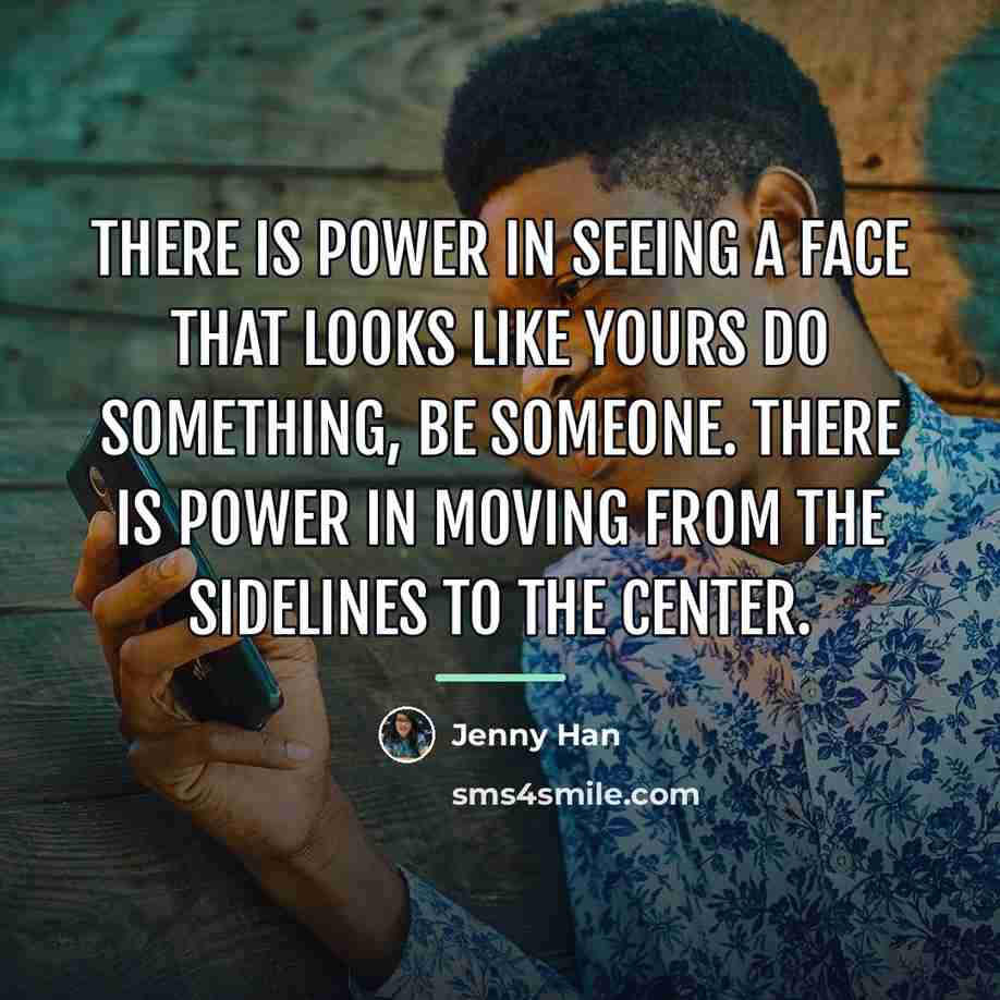 “There is power in seeing a face that looks like…” quote by Jenny Han