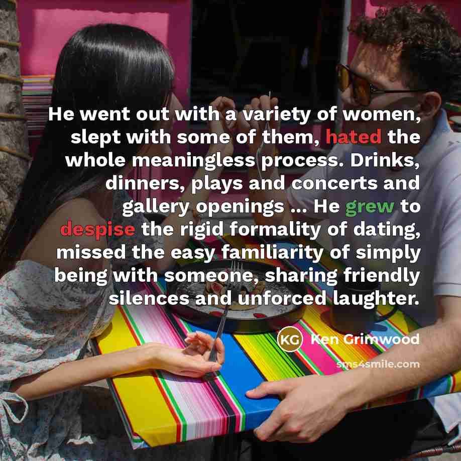“He went out with a variety of women, slept with…” quote by Ken Grimwood