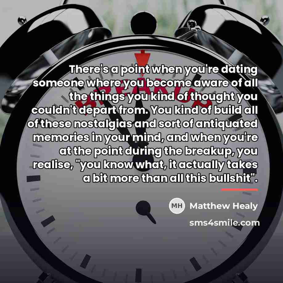 “There's a point when you're dating someone where you become…” quote by Matthew Healy