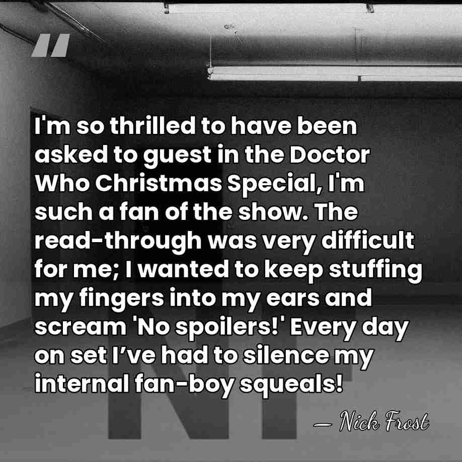 I'm so thrilled to have been asked to guest in the Doctor&hellip; - Nick Frost