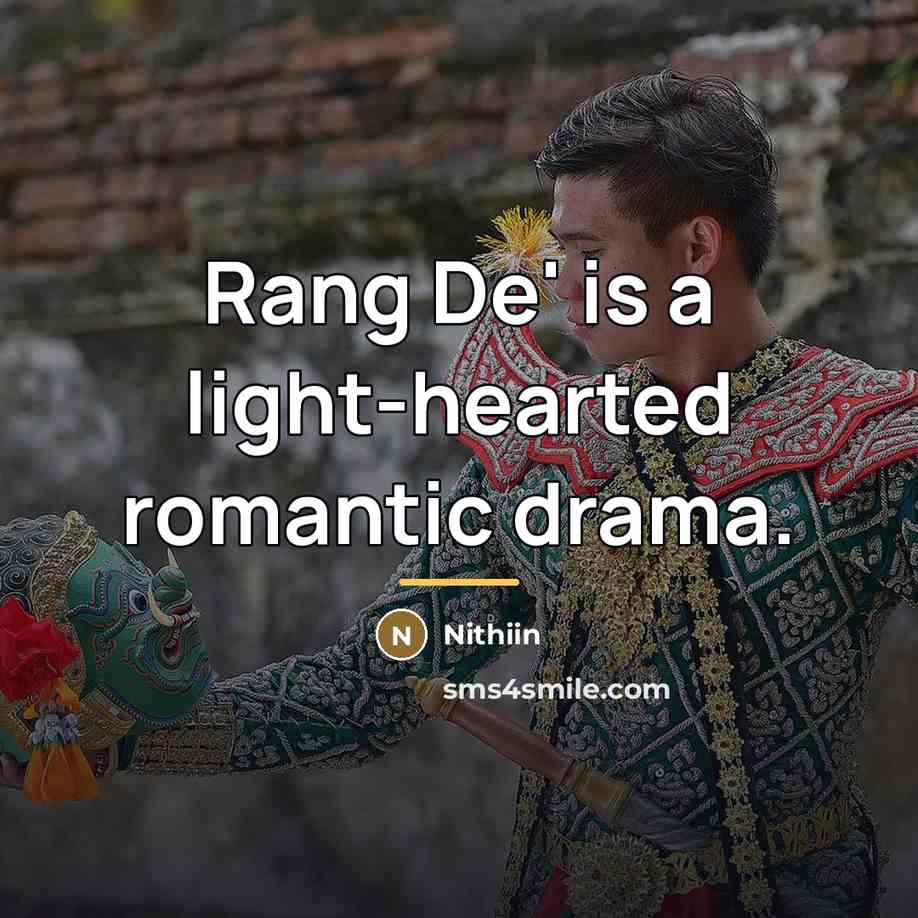 “Rang De' is a light-hearted romantic drama.…” quote by Nithiin