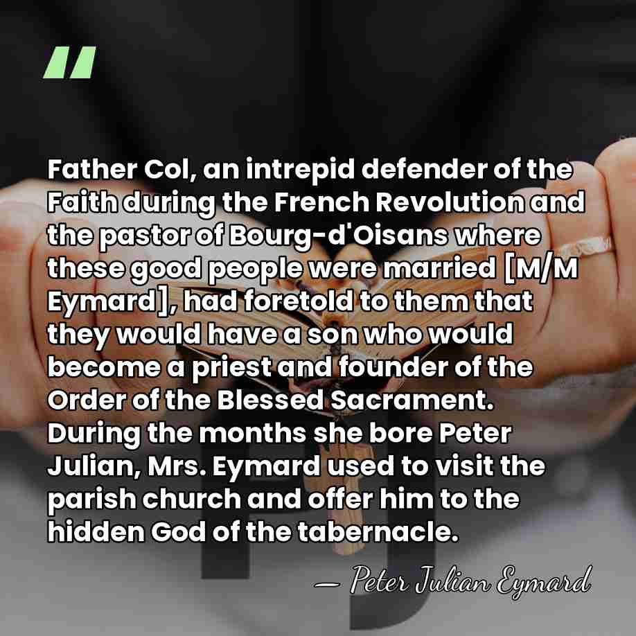Father Col, an intrepid defender of the Faith during the French Revolution&hellip; - Peter Julian Eymard