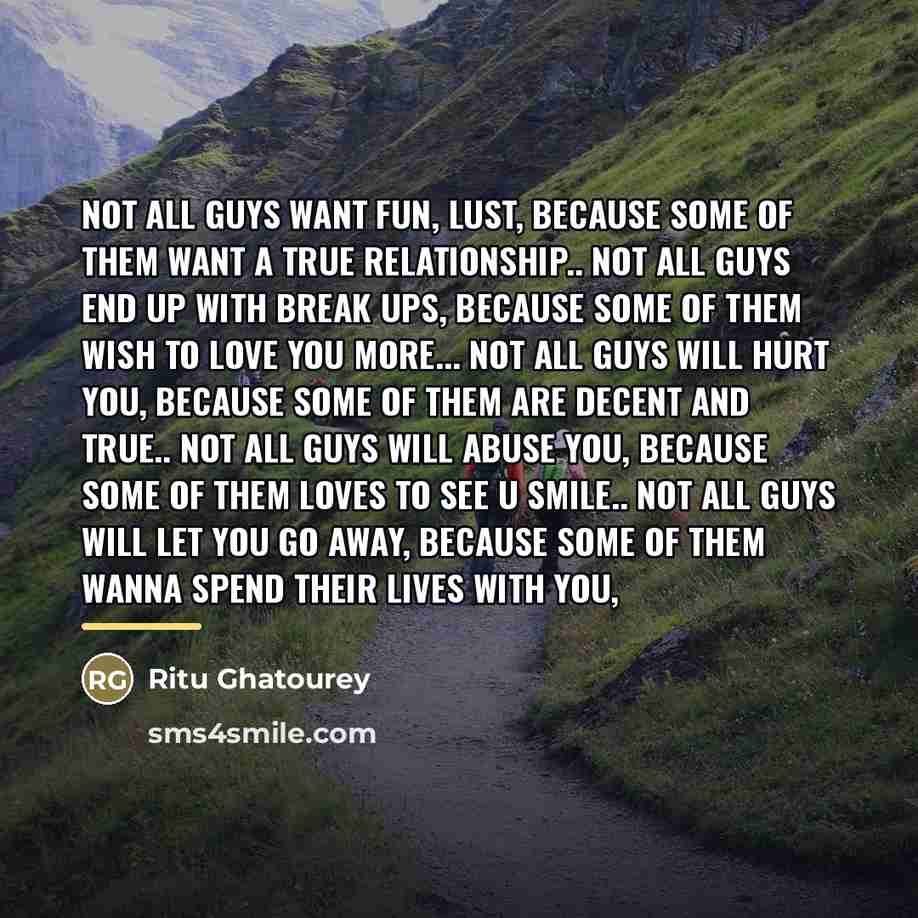 “Not All Guys Want Fun, Lust, Because Some of them…” quote by Ritu Ghatourey