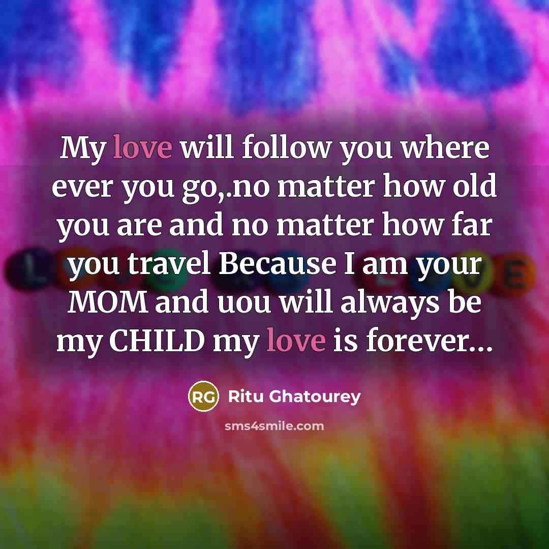 “My love will follow you where ever you go,.no matter…” quote by Ritu Ghatourey