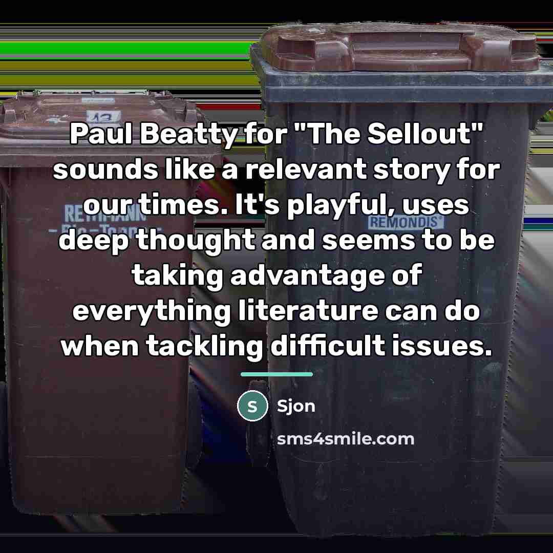 “Paul Beatty for "The Sellout" sounds like a relevant story…” quote by Sjon