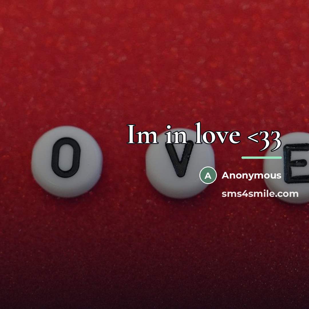 “Im in love” quote by Anonymous