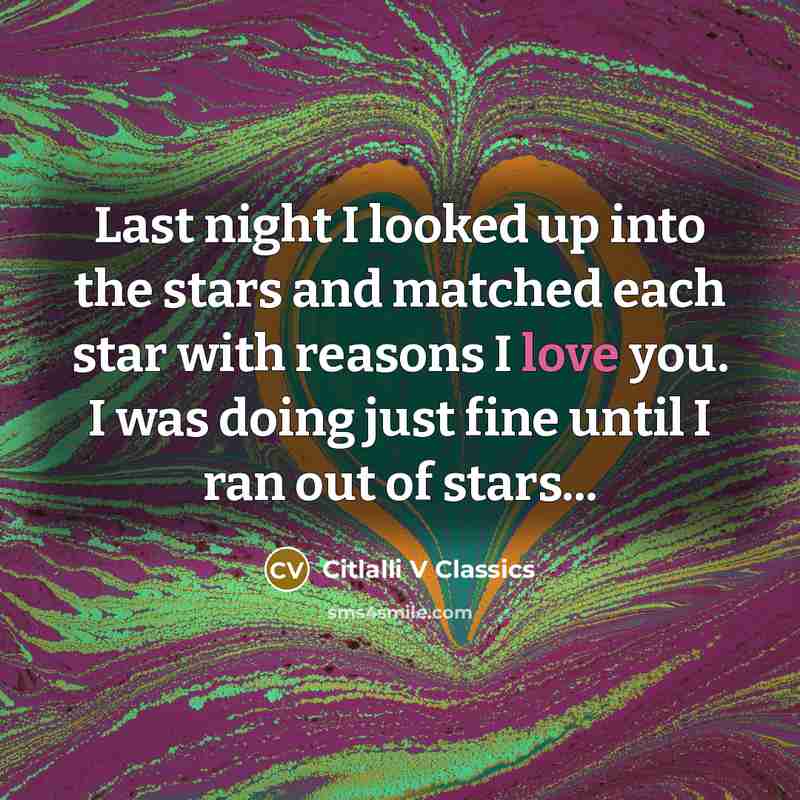 “Last night I looked up into the stars and matched…” quote by Citlalli V Classics