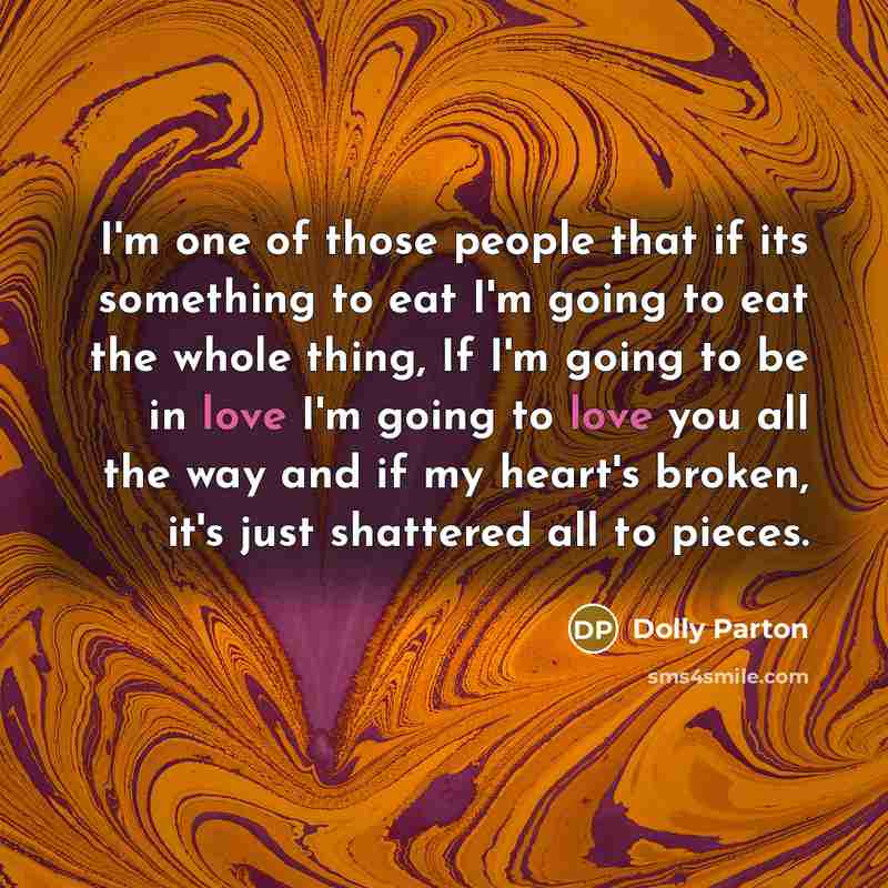 “I'm one of those people that if its something to…” quote by Dolly Parton