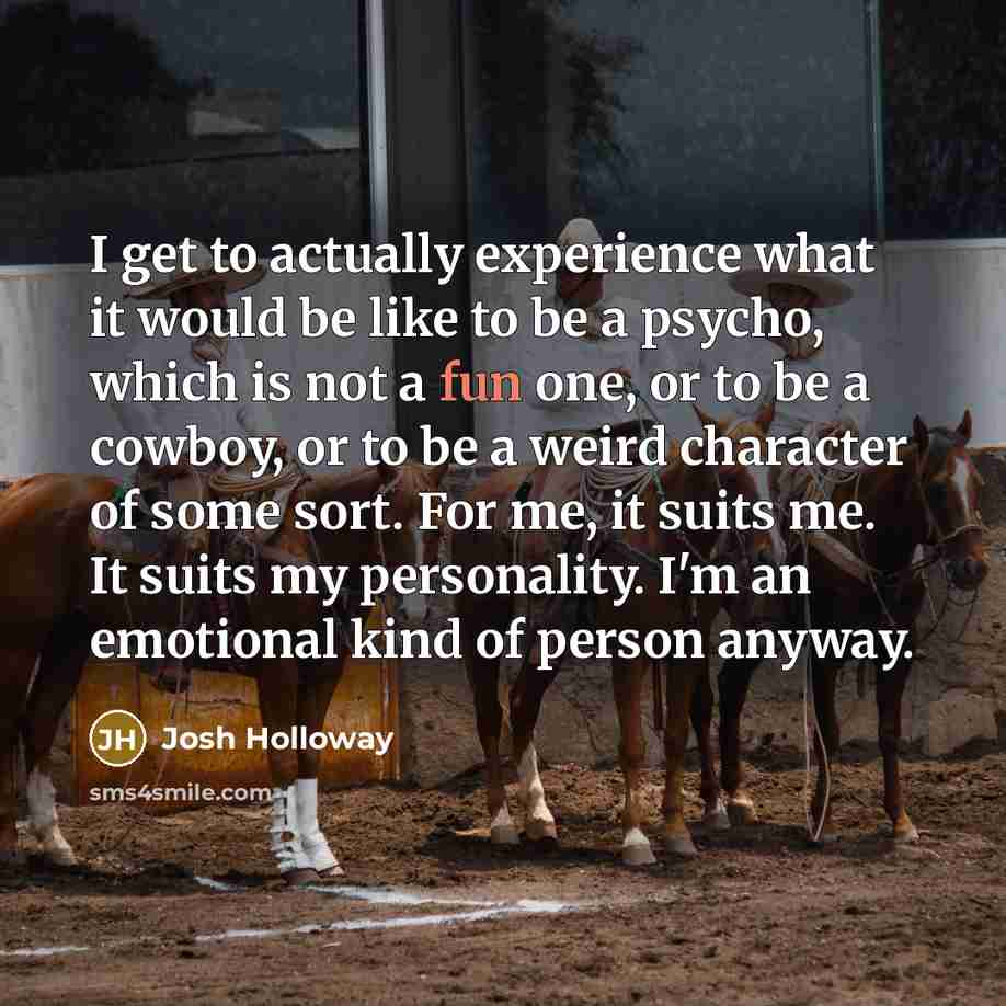 “I get to actually experience what it would be like…” quote by Josh Holloway