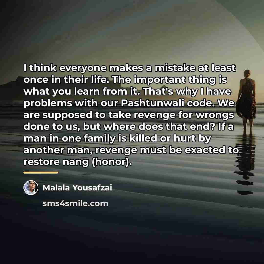 “I think everyone makes a mistake at least once in…” quote by Malala Yousafzai
