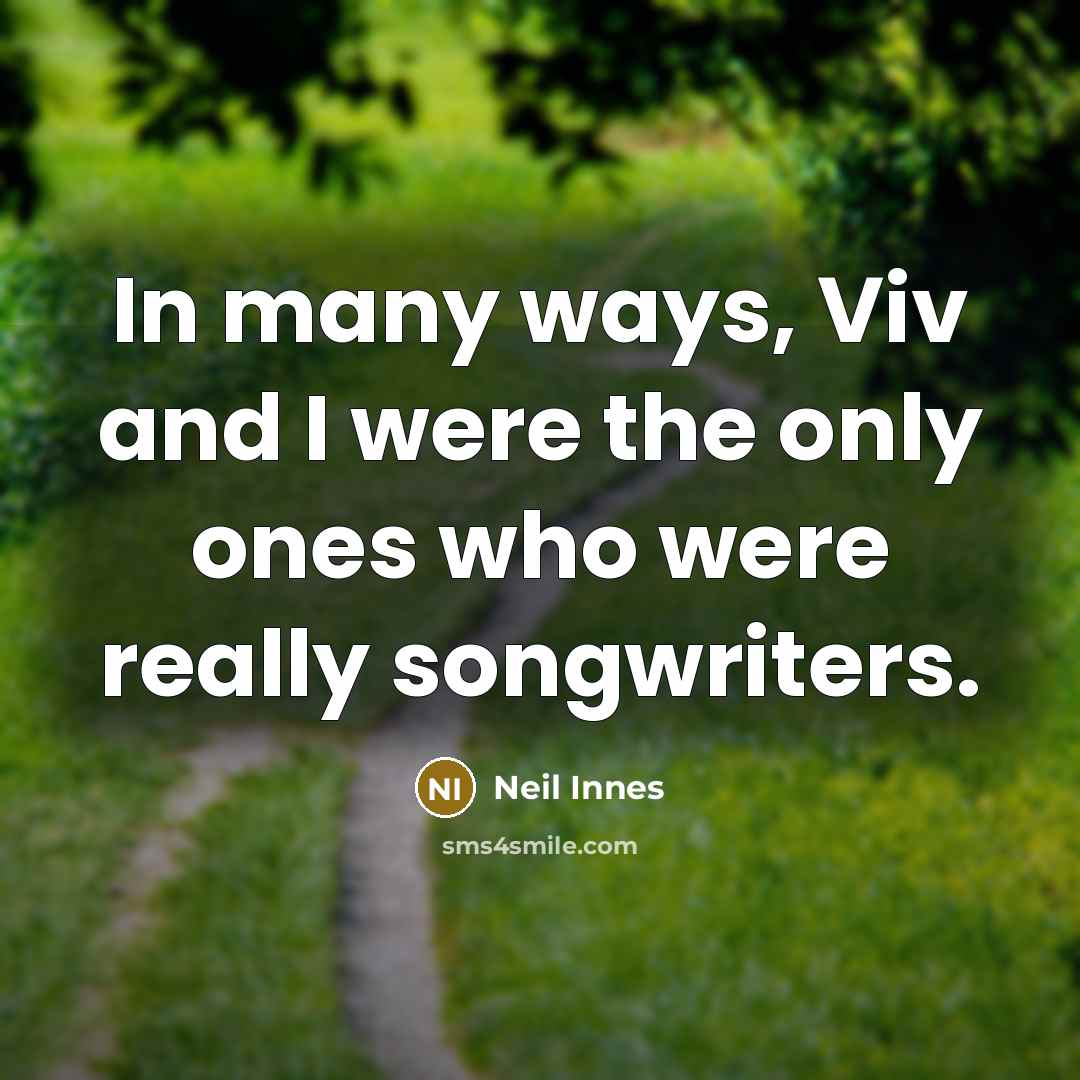 “In many ways, Viv and I were the only ones…” quote by Neil Innes