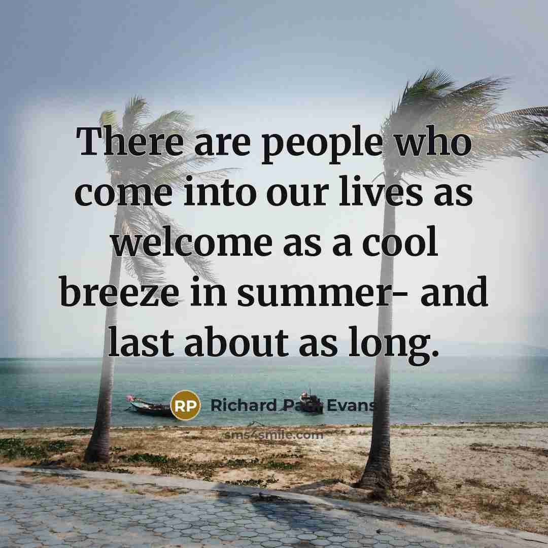 “There are people who come into our lives as welcome…” quote by Richard Paul Evans