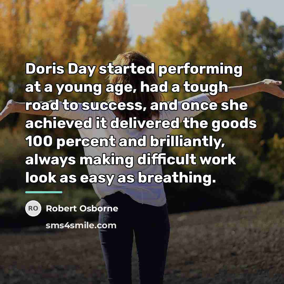 “Doris Day started performing at a young age, had a…” quote by Robert Osborne