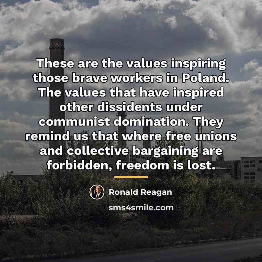 “These are the values inspiring those brave workers in Poland.…” quote by Ronald Reagan