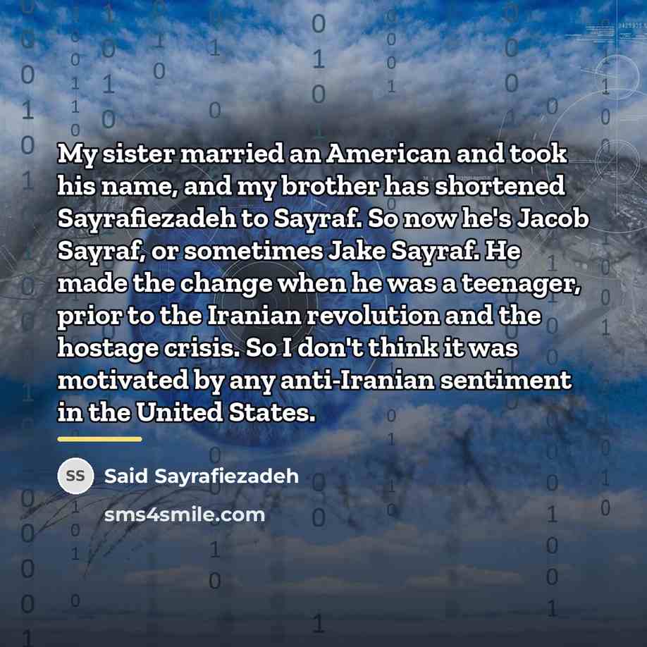 “My sister married an American and took his name, and…” quote by Said Sayrafiezadeh
