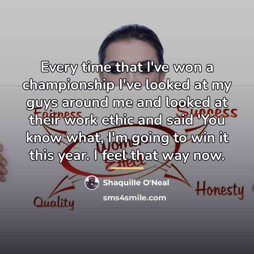 “Every time that I've won a championship I've looked at…” quote by Shaquille O'Neal