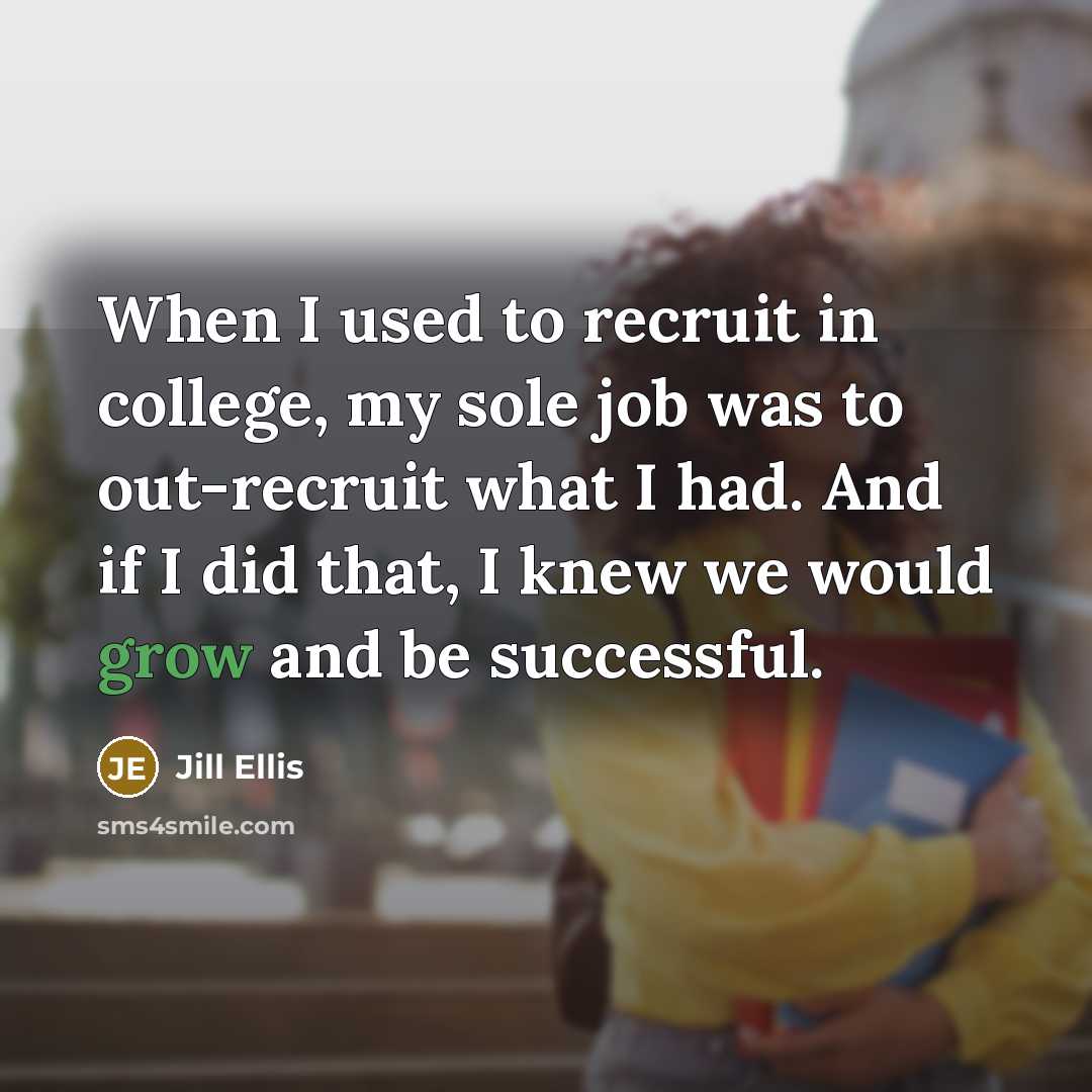 “When I used to recruit in college, my sole job…” quote by Jill Ellis