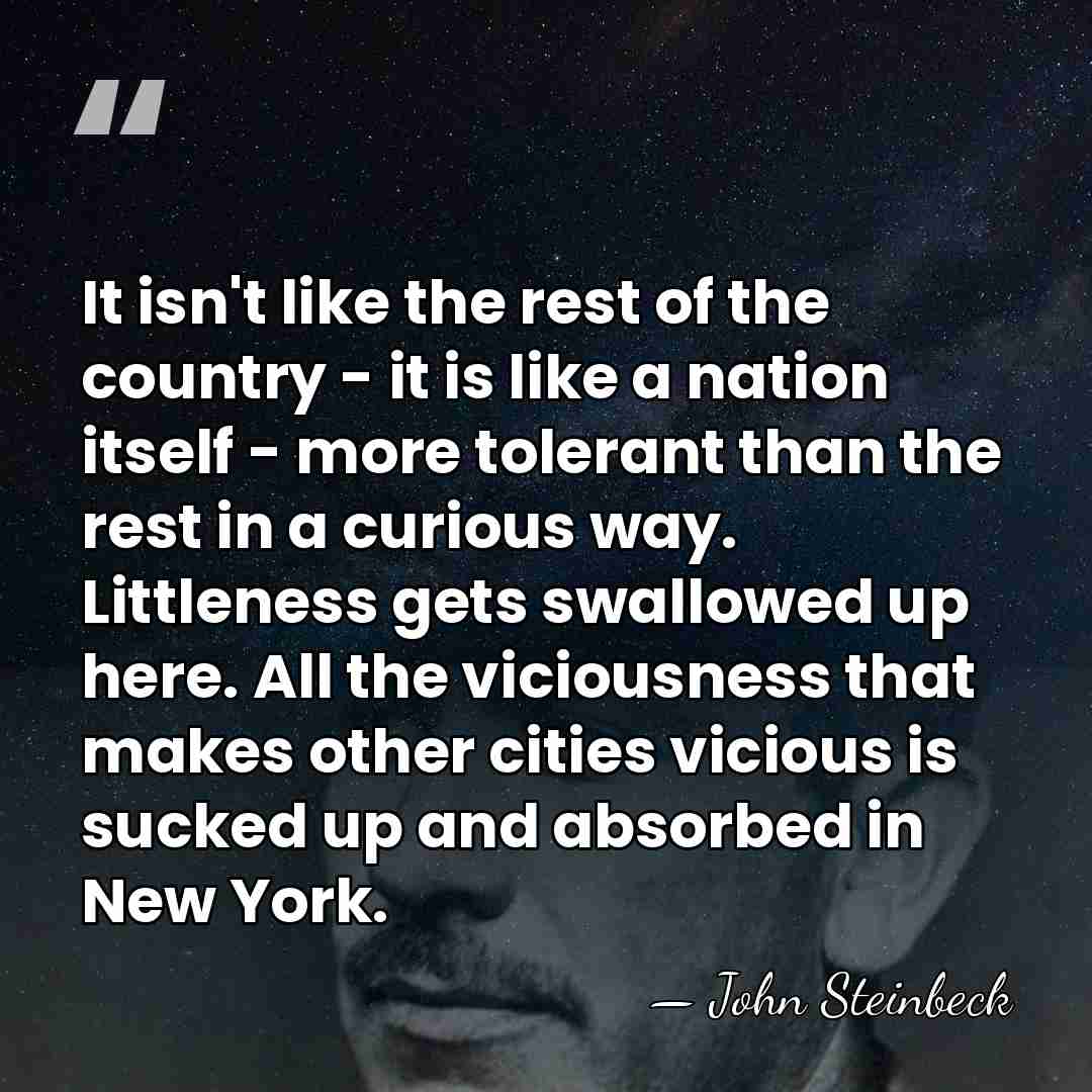 It isn't like the rest of the country - it is like&hellip; - John Steinbeck