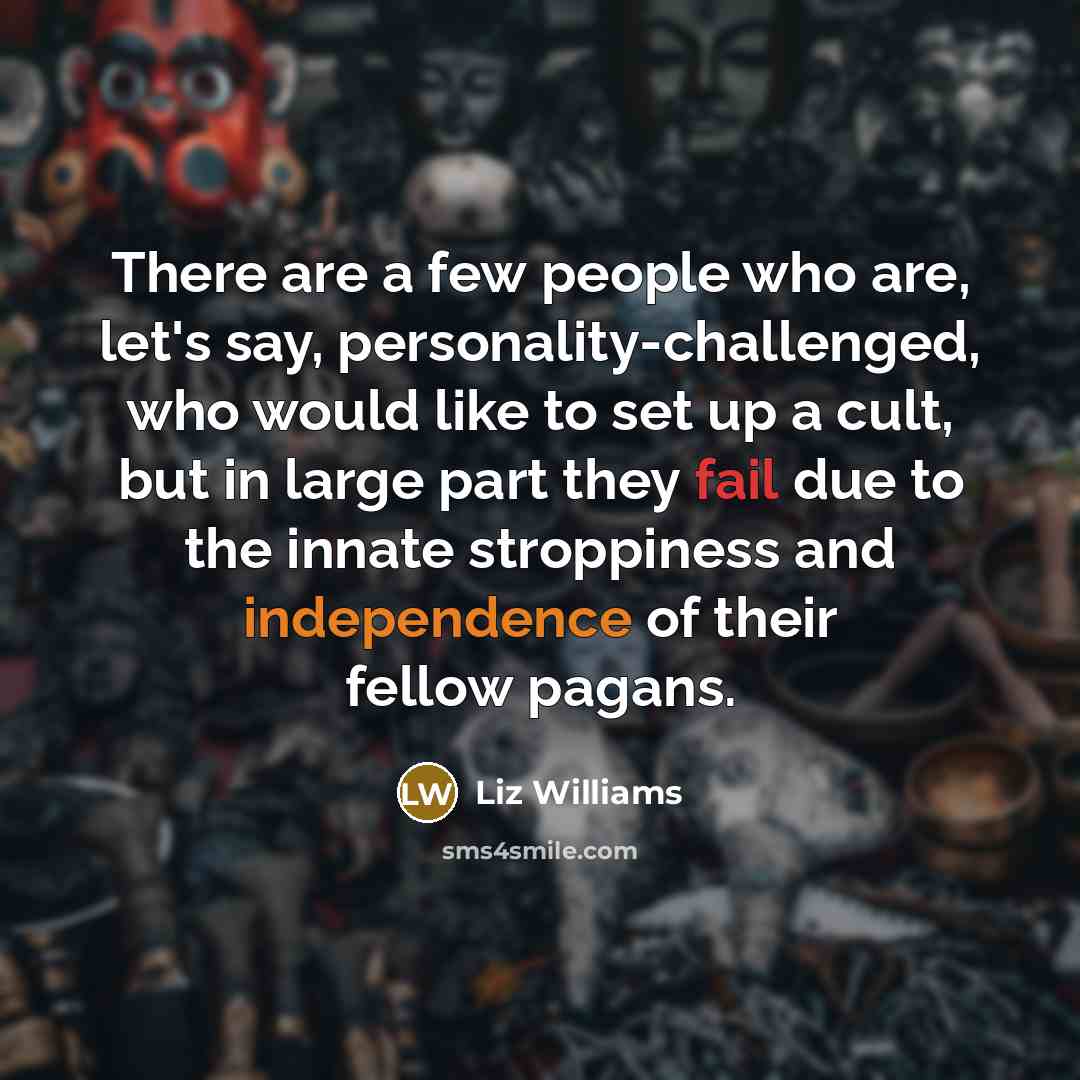 “There are a few people who are, let's say, personality-challenged,…” quote by Liz Williams