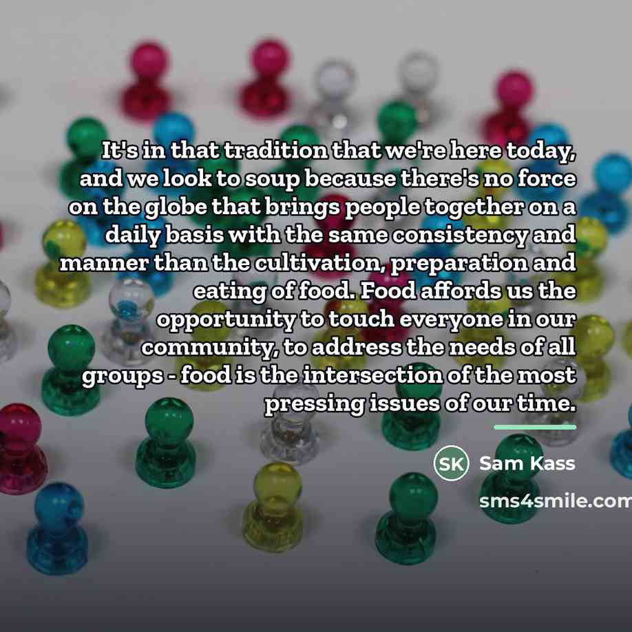“It's in that tradition that we're here today, and we…” quote by Sam Kass