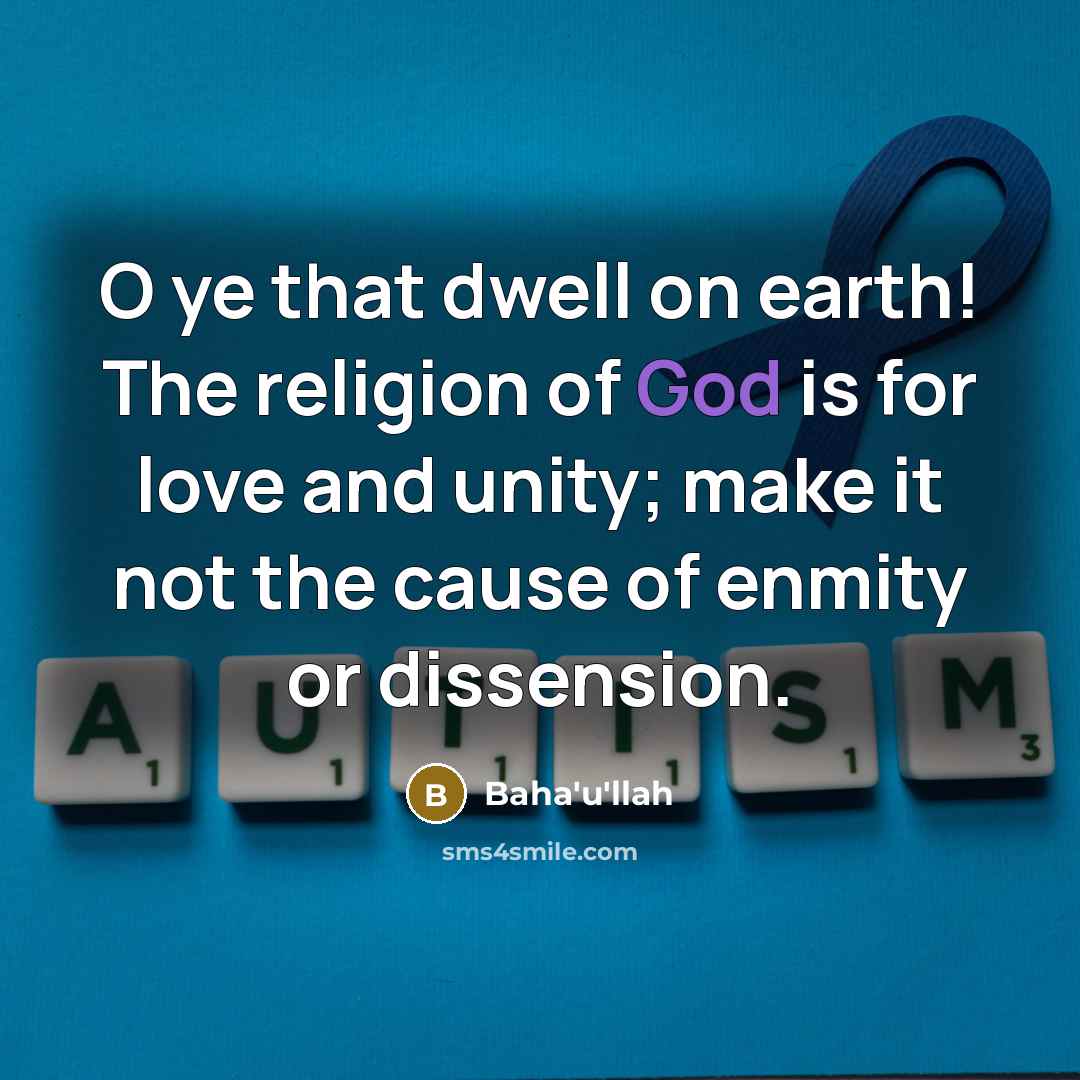 “O ye that dwell on earth! The religion of God…” quote by Bahá'u'lláh