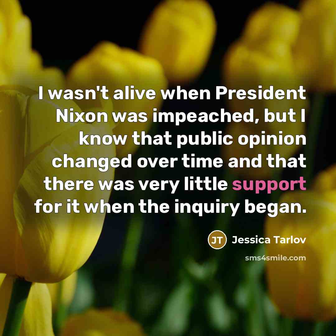 “I wasn't alive when President Nixon was impeached, but I…” quote by Jessica Tarlov