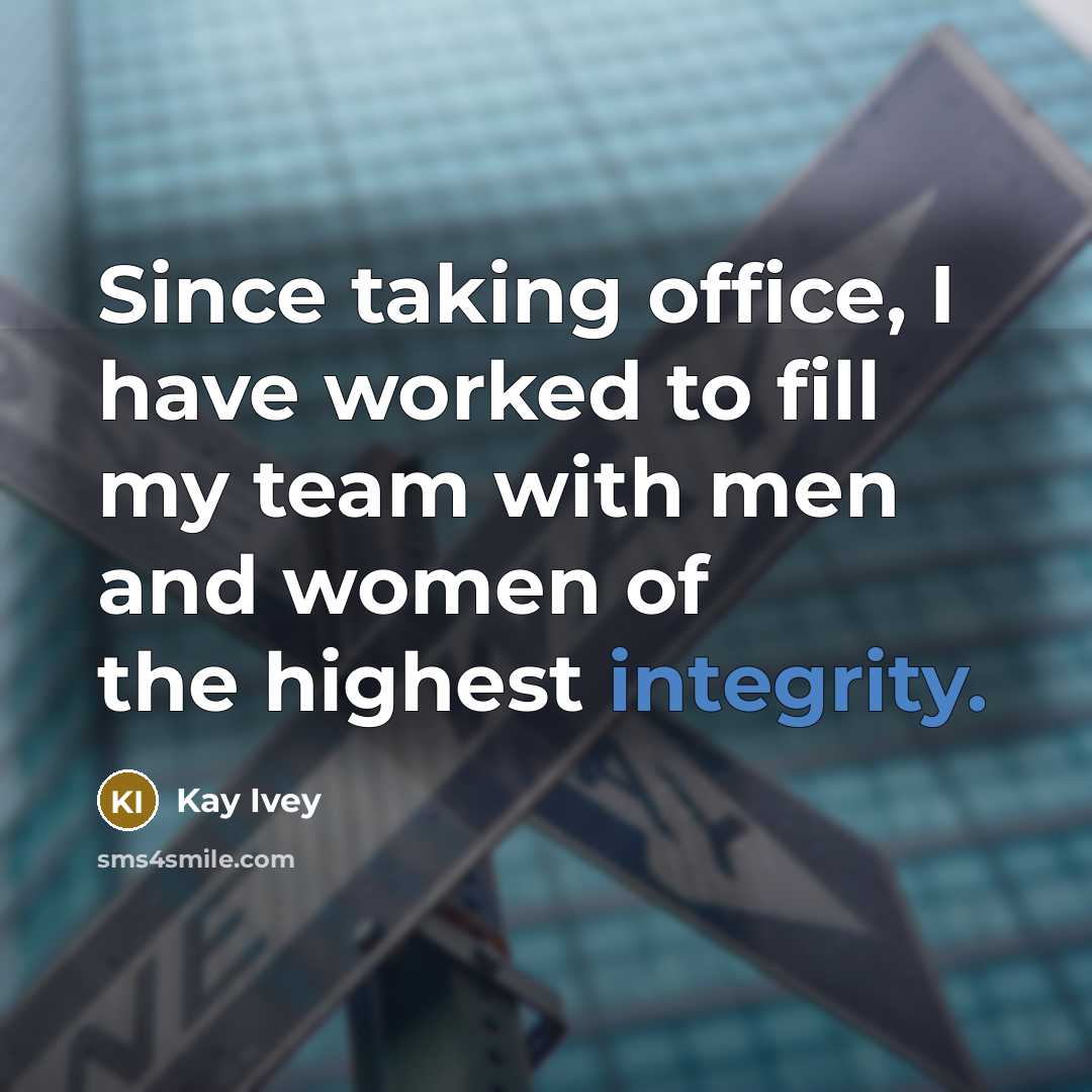 “Since taking office, I have worked to fill my team…” quote by Kay Ivey