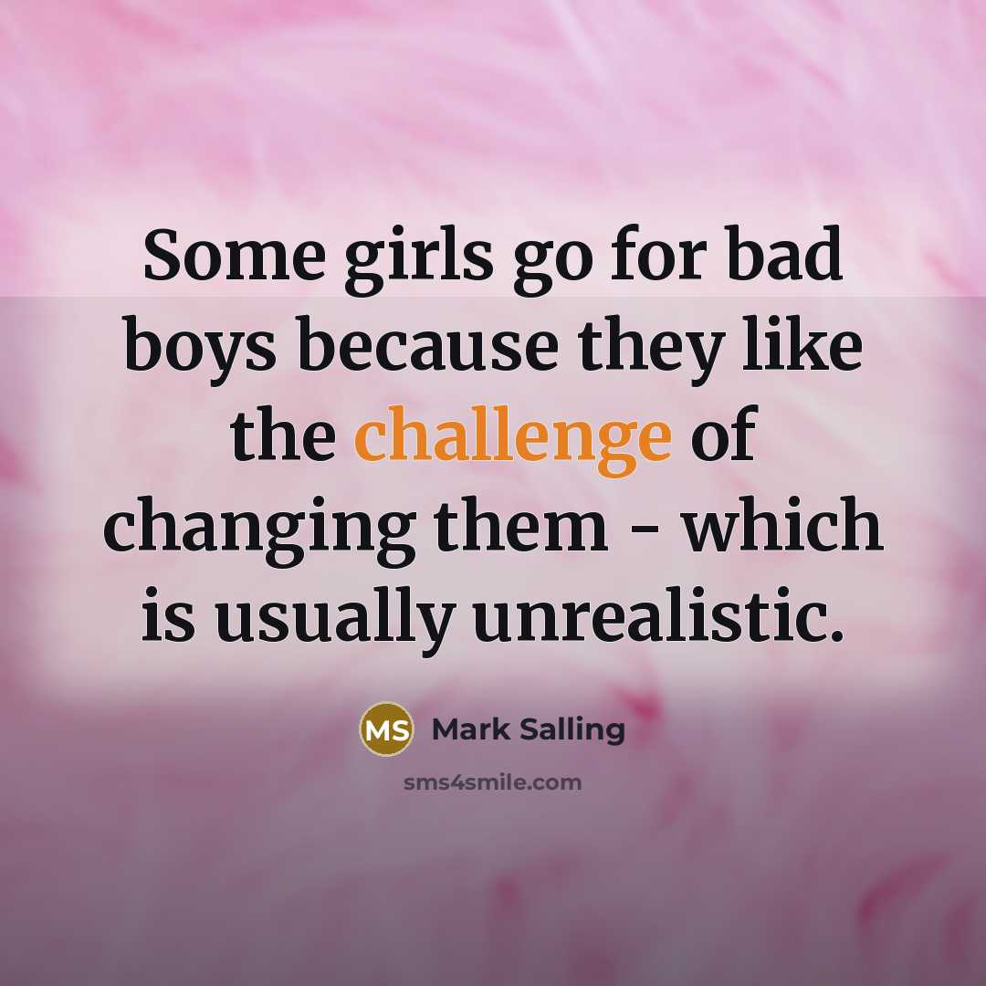 “Some girls go for bad boys because they like the…” quote by Mark Salling