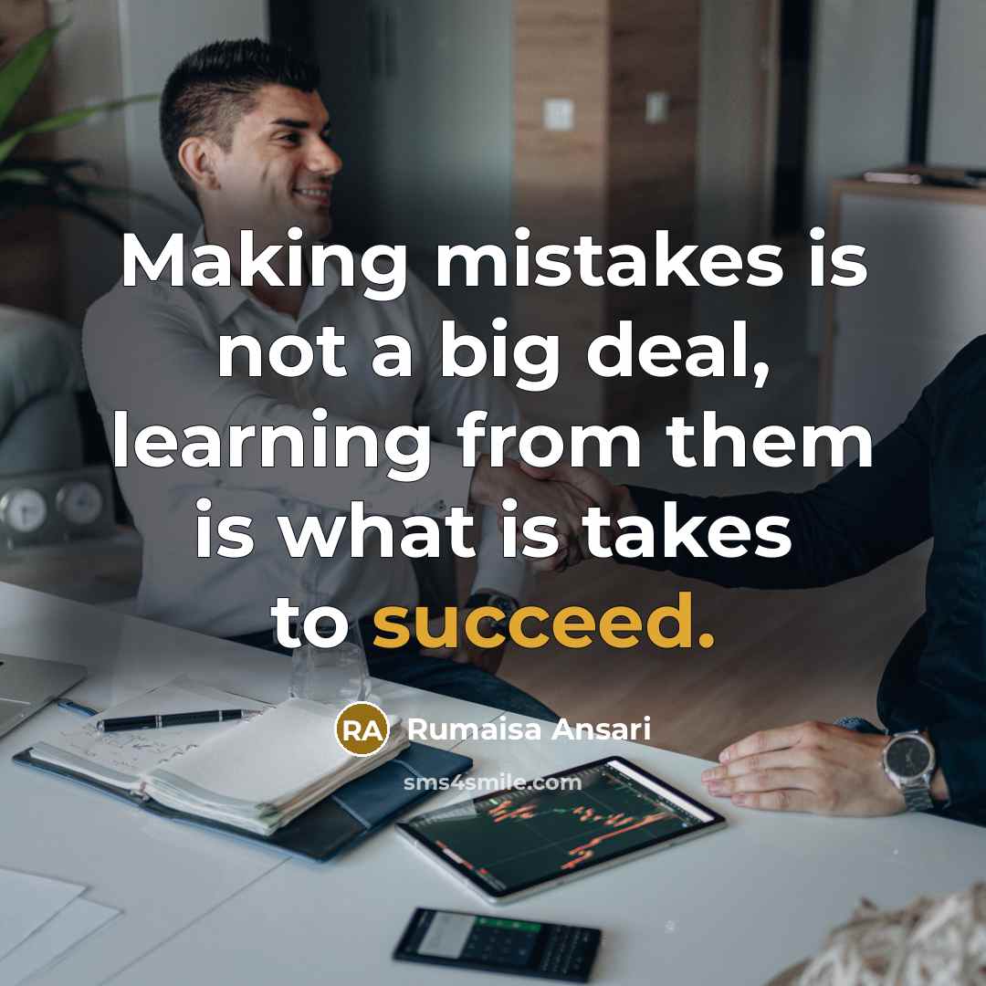 “Making mistakes is not a big deal, learning from them…” quote by Rumaisa Ansari