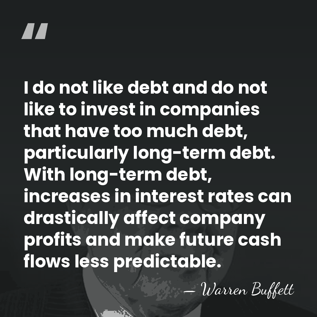 I do not like debt and do not like to invest in&hellip; - Warren Buffett
