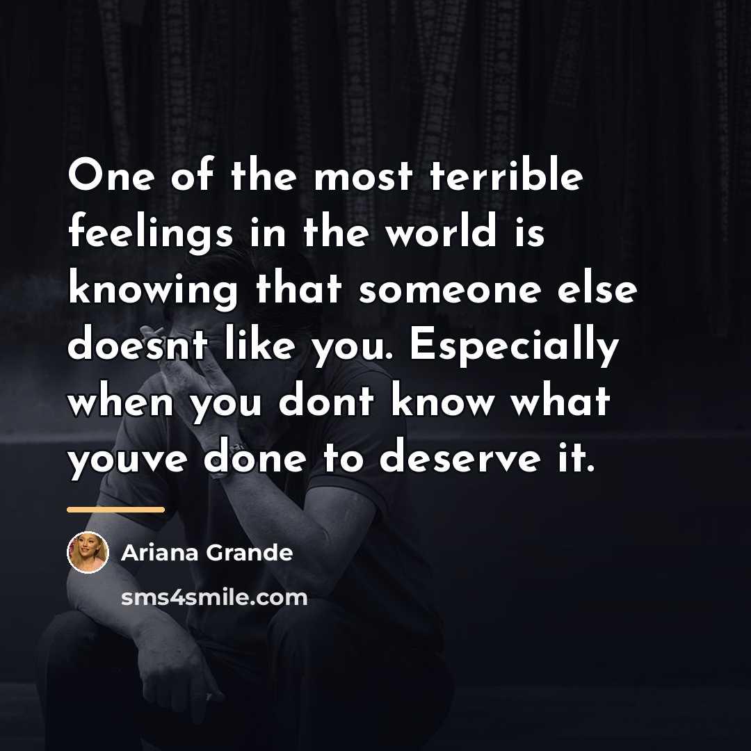 “One of the most terrible feelings in the world is…” quote by Ariana Grande