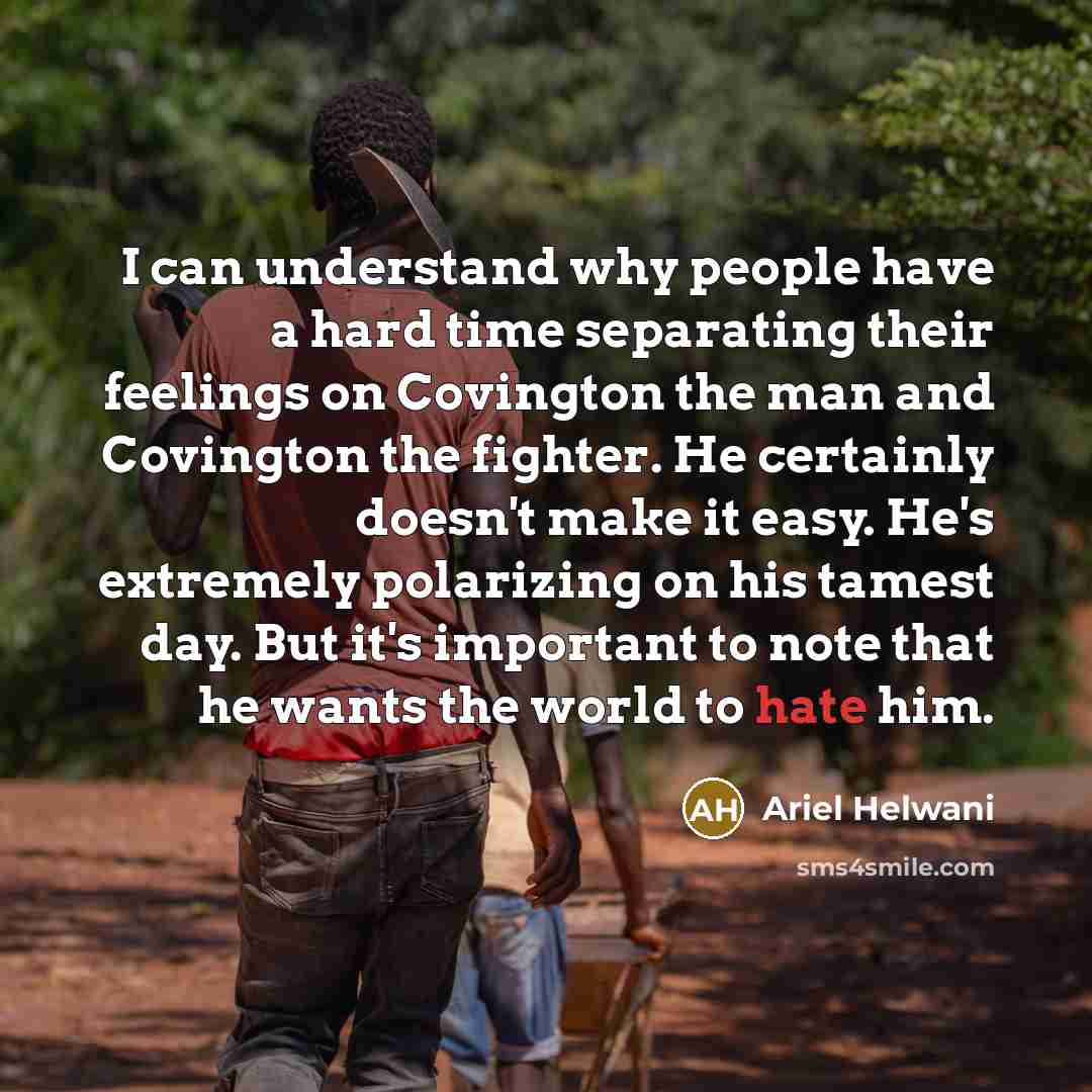 “I can understand why people have a hard time separating…” quote by Ariel Helwani