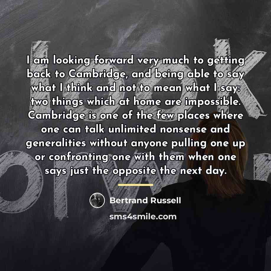 “I am looking forward very much to getting back to…” quote by Bertrand Russell