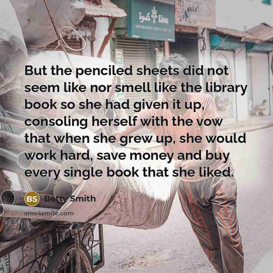“But the penciled sheets did not seem like nor smell…” quote by Betty Smith